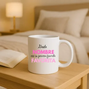 taza blanca nombre+ abuela eres mi persona favorita