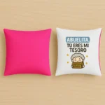 Cojín rosa abuelita tú eres mi tesoro