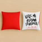 Cojin rojo eres mi persona favorita