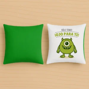 Cojín verde "Solo tengo ¡Ojo para ti!"