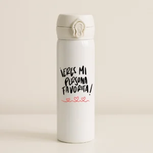 botella blanca eres mi persona favorita